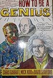 How to be a genius