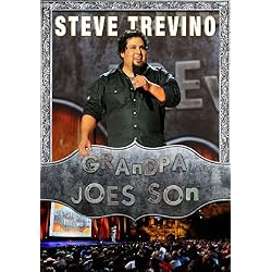 Steve Trevino: Grandpa Joe's Son