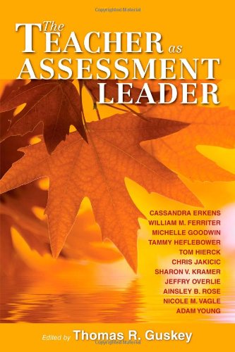 The Teacher as Assessment Leader