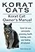 Korat Cats. Korat Cat Owners Manual. Korat Cat care, personality, grooming, health, training, costs and feeding all included.