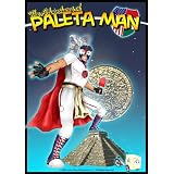 The Adventures of Paleta Man