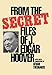 From the Secret Files of J. Edgar Hoover