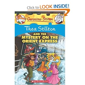 Thea Stilton and the Mystery on the Orient Express: A Geronimo Stilton Adventure [Paperback]