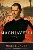 Machiavelli : a biography