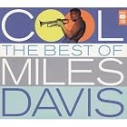 Click here to buy Cool: the Best of by Miles Davis .