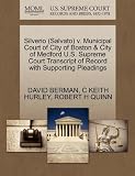 Silverio (Salvato) v. Municipal Court of City of Boston & City of Medford U.S. Supreme Court Transcript of Record with Supporting Pleadings