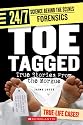 Toe Tagged: True Stories from the Morgue (24/7: Science Behind the Scenes: Forensics)