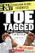 Toe Tagged: True Stories from the Morgue (24/7: Science Behind the Scenes: Forensics)