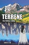 Terrene: the hidden valley