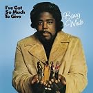 I've Got So Much To Give