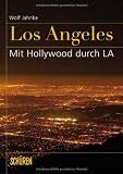 Los Angeles - mit Hollywood durch LA - Wolf Jahnke