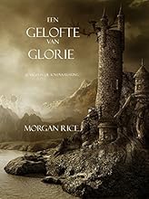 Een Gelofte Van Glorie (Boek #5 In De Tovenaarsring)