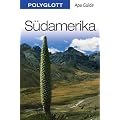 S�damerika. Polyglott Apa Guide