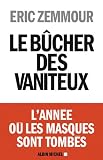 Livre d&acute;occasion Romans : Le Bûcher des vaniteux (ESSAIS DOC.)
