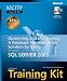 MCITP Self-Paced Training Kit (Exam 70-444): Optimizing and Maintaining a Database Administration Solution Using Microsoft SQL Server 2005: Optimizing ... SQL Server(tm) 2005 (Pro-Certification)