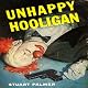 Unhappy Hooligan: Howie Rook, Book 1