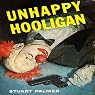 Unhappy Hooligan: Howie Rook, Book 1