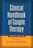 Clinical Handbook of Couple Therapy (text only) 4th (Fourth) edition by A. S. Gurman Phd