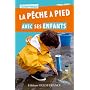 P�che � pied avec ses enfants de Philippe Urvois