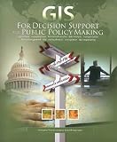 Textbook Cover for GIS for Decision Support and Public Policy Making