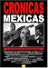 Cronicas Mexicas / Caparros