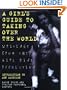 Girls Guide to Taking Over the World: Writings From The Girl Zine Revolution