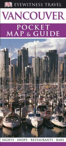 City Travel Guides Discounted  Books : Vancouver (Eyewitness Pocket Map & Guide)