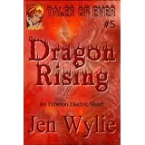 Dragon Rising (Tales of Ever) ~ Jen Wylie