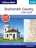 The Thomas Guide 2008 Snohomish County, Washington: Street Guide (Snohomish County Street Guide and Directory)