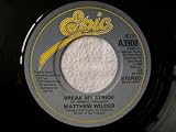 MATTHEW WILDER Break My Stride 7" 45