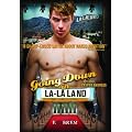 Going Down in LA-LA Land
