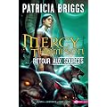 Mercy Thompson, Tome 1 : Retour aux sources