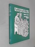 Education in the West of England, 1066-1548 : Cornwall, Devon, Dorset, Gloucestershire, Somerset, Wiltshire