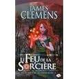 Le feu de la sor'cière (T1 