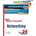 Sams Teach Yourself Networking in 24 Hours (3rd Edition) (Sams... by Joe Habraken and Matt Hayden