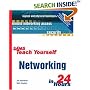 Sams Teach Yourself Networking in 24 Hours (Sams Teach Yourself...in 24 Hours)