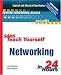 Sams Teach Yourself Networking in 24 Hours (Sams Teach Yourself...in 24 Hours (Paperback))