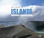 Islande splendeurs et col�res  d'une �le
