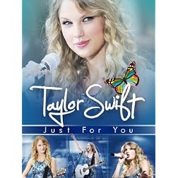 Taylor Swift Just For You