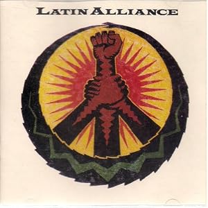 Latin Alliance by Latin Alliance and Kid Frost (Audio CD - 1991)