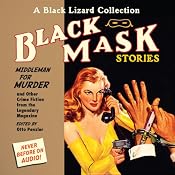 Black Mask 11: Middleman for Murder: And Other Crime Fiction from the Legendary Magazine | [Otto Penzler (editor), Richard Connell, Richard Deming, Bruno Fischer, C. M. Kornbluth, Cornell Woolrich]