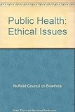 Public health : ethical issues