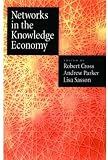 Networks in the Knowledge Economy