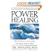 Power Healing: Four Keys to Energizing Your Body, Mind and Spirit