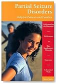 Partial Seizure Disorders: Help for Patients and Families