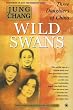 Wild Swans : Three Daughters of China