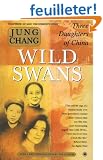 Wild Swans: Three Daughters of China