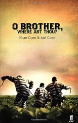 O Brother, Where Art Thou? (Faber and Faber Screenplays)