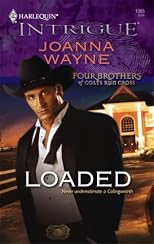 Loaded (Harlequin Intrigue Series)