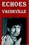 Echoes of Vaudeville